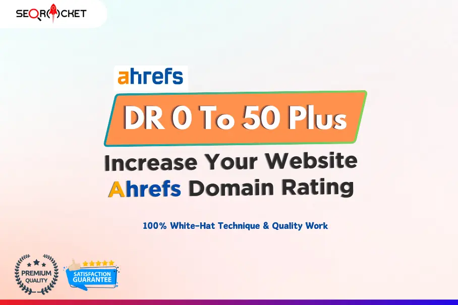 Increase Ahrefs Domain Rating